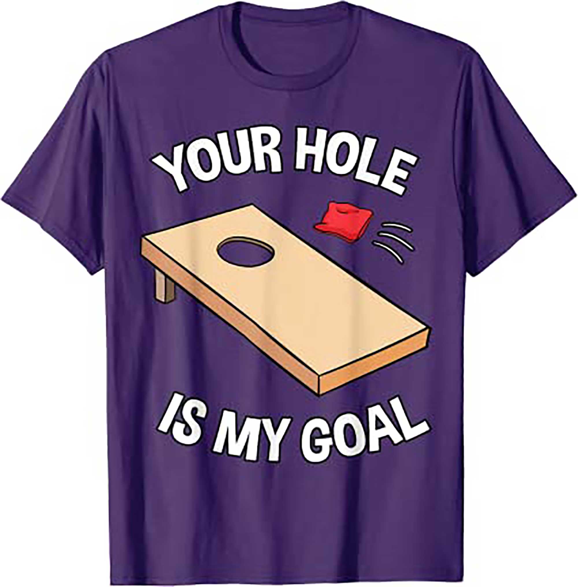 Skitongift Your Hole Is My Goal Cornhole Team Bean Bag Lover T Shirt