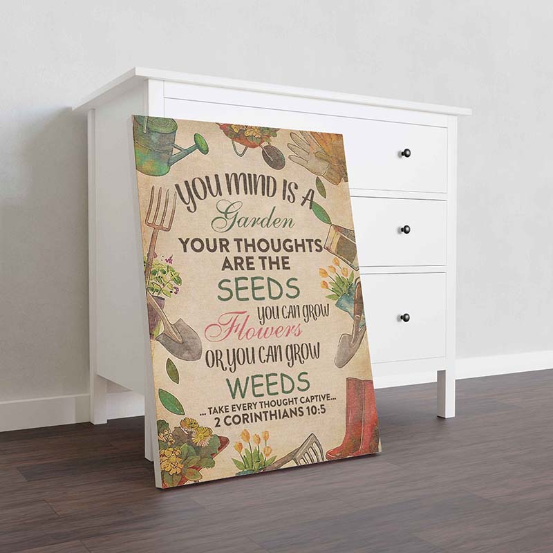 Skitongifts Wall Decoration, Home Decor, Decoration Room Your Mind Is A Garden Your Thoughts Are The Seeds-TT0110