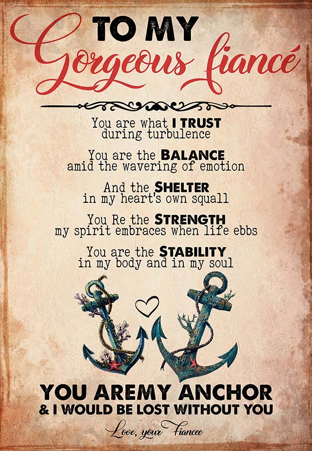 Fiance From Fiancee You Are My Anchor And I Would Be Lost Without You Love Quote MH1709