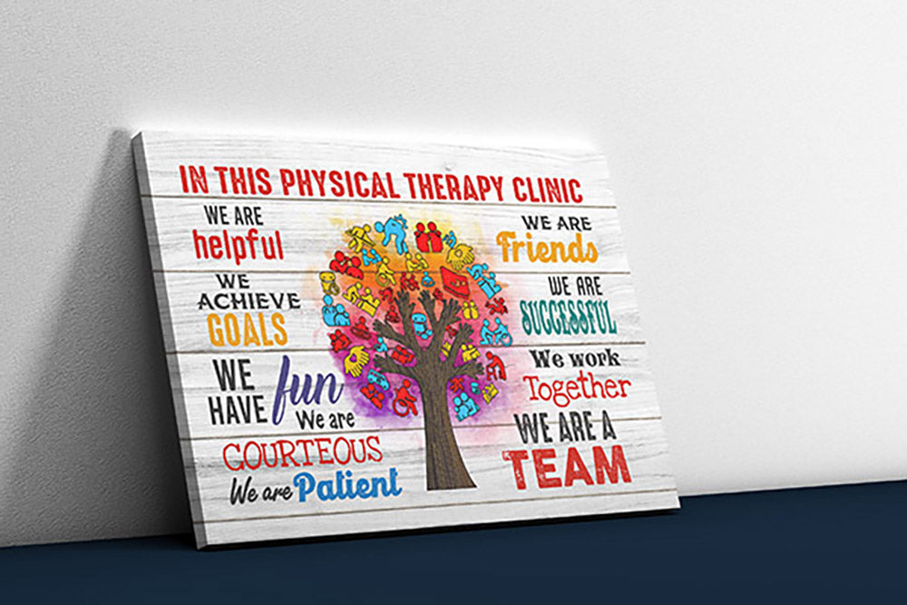 in This Physical Therapy Clinic We Work Together Horizontal