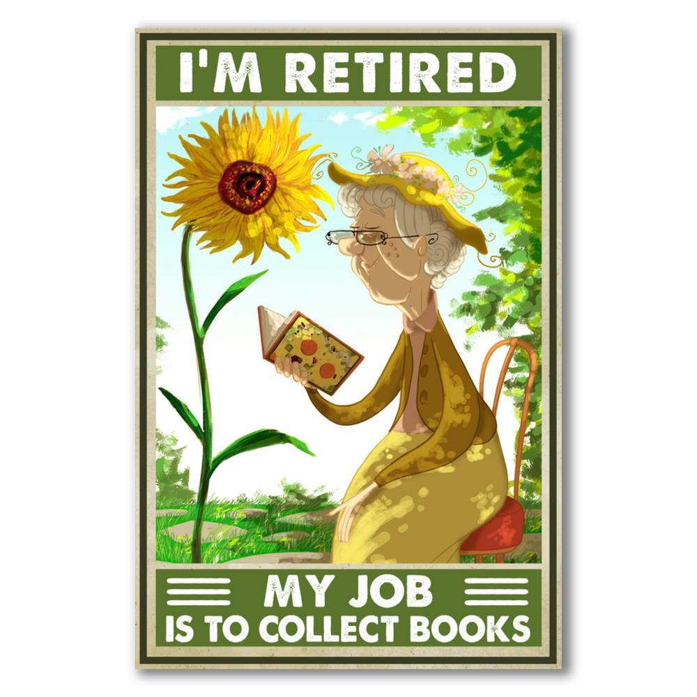 I'm Retired - My job is to collect books