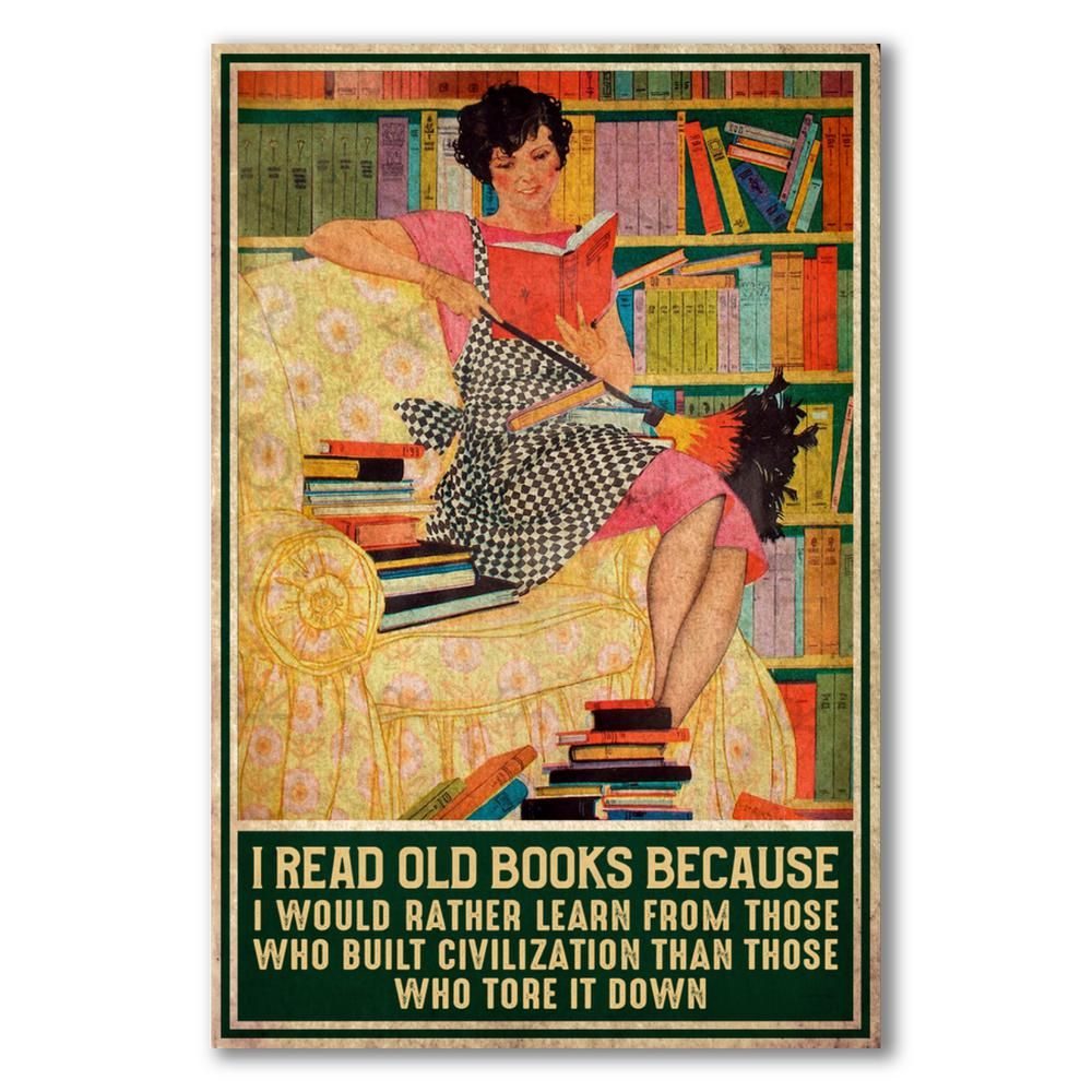 I Read Old Books Because...