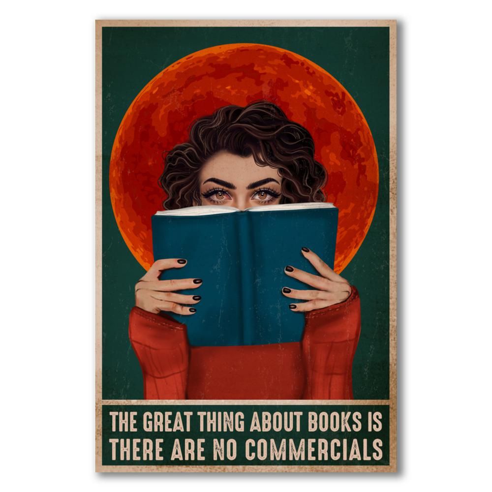 The Great Thing About Books is There are No Commercials