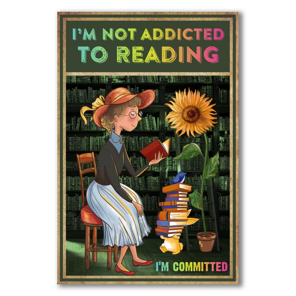 I'm Not Addicted To Reading - I'm Committed