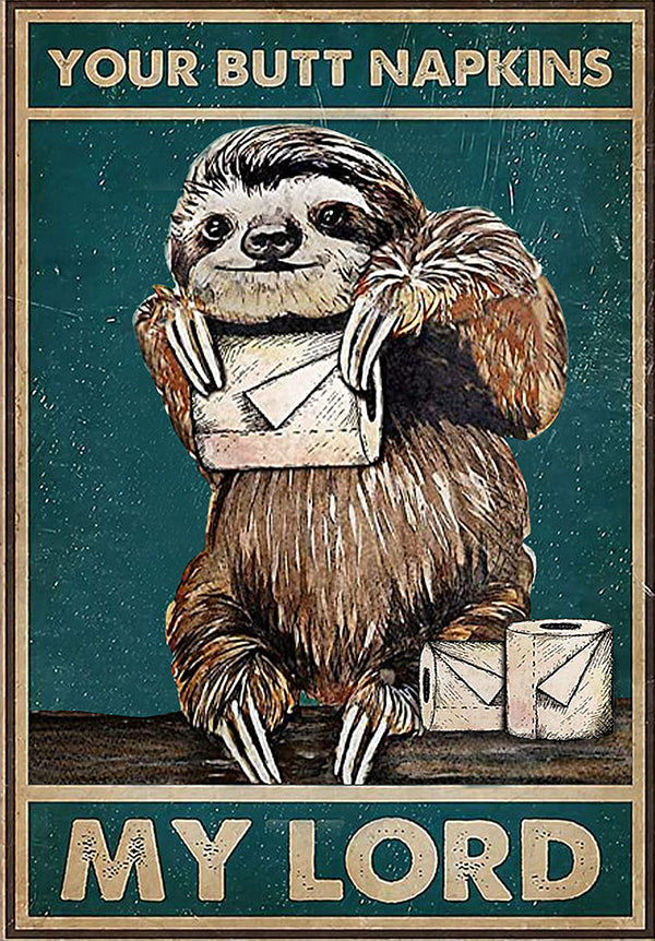 Sloth Your Butt Napkins My Lord
