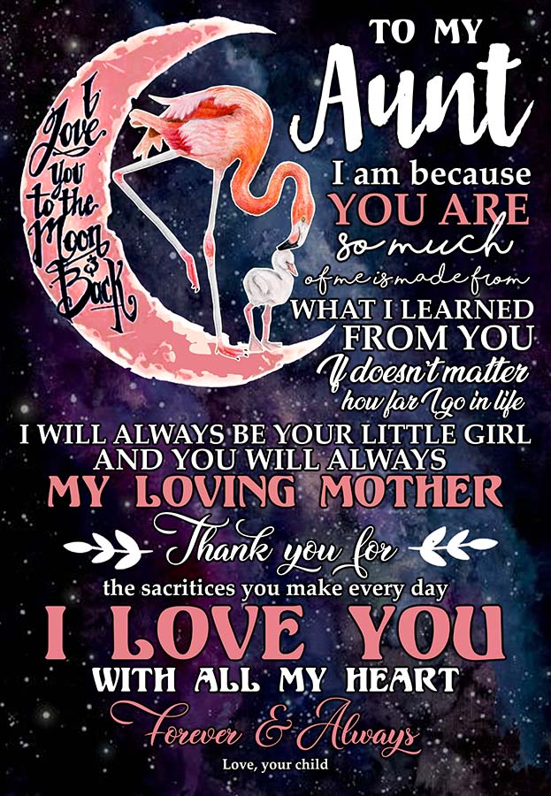to My Aunt From Child Meaningful Motherhood Day Presents - I Love You to The Moon and Back Flamingo-MH2309