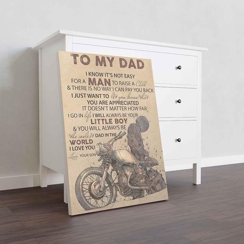 Skitongifts Wall Decoration, Home Decor, Decoration Room to My Dad I Will Always Be Your Little Boy Always Be The Coolest Dad-TT1002