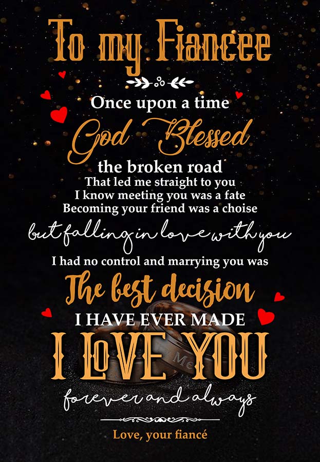 to My Fiancee - God Blessed The Broken Road That Led Me Straight to You-MH2209